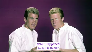 What Happened to Jan & Dean?