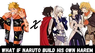 What If Naruto Build His Own Harem | Part 2 Naruto X Harem