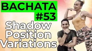 Bachata Shadow Position | 7 ways to create Variations | Bachata Tutorial 53 | by Marius&Elena