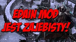 EDAIN MOD MOJE PIERWSZE WRAŻENIA! | WŁADCA PIERŚCIENI BITWA O ŚRÓDZIEMIE 2 | ANGMAR