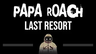 Papa Roach • Last Resort (CC) (Upgraded Video) 🎤 [Karaoke] [Instrumental Lyrics]