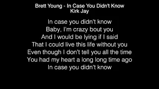 Kirk Jay - In Case You Didn't Know Lyrics (Brett Young) The Voice