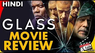GLASS : Movie Review [Explained In Hindi]