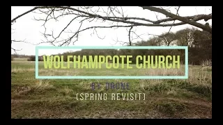 Wolfhampcote Church 2019 -Spring Revisit- By Drone