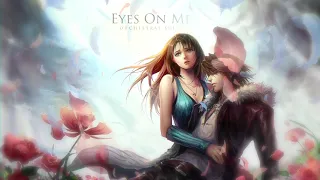 Final Fantasy VIII - Eyes On Me - (Orchestral Suite)