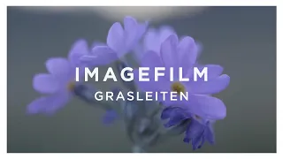 Gut Grasleiten // Imagefilm
