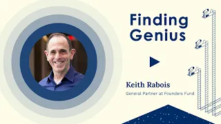 Finding Genius: VC Keith Rabois shares insights from early investments in Airbnb, Affirm, and Stripe