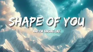 Ed Sheeran - Shape of You (Letras/Lyrics)