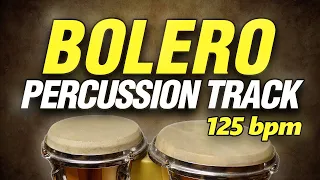 Bolero | Percussion Track | 125 BPM