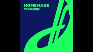 Homemade - Philosophy (Original Mix)