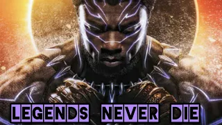 BLACK PANTHER - LEGENDS NEVER DIE