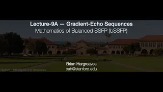 Rad229 (2020) Lecture-09B: Mathematics of Balanced SSFP