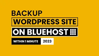 How To Backup My WordPress Site On Bluehost 2024 | BlueHost Backup WordPress Website 2024
