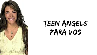 Teen Angels - Para vos (feat. Emilia Attias) (letra)