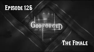 'Godforged' Episode 126: Ixolus, Bane of the Nine Hells