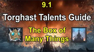 9.1 Torghast Talents Guide [Box of Many Things] | The Best Way To Spend Tower Knowledge