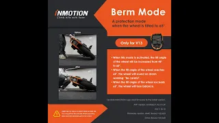 Berm mode tutorial for the inmotion v13