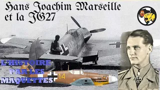 Hans Joachim Marseille and the JG27