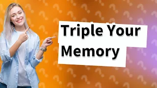 Can This Simple Trick Really Triple Your Memory?