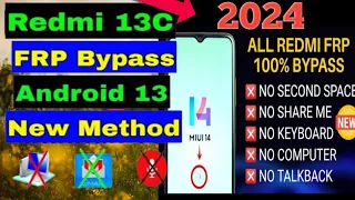 Redmi 13C FRP Bypass Android 13/ Without PC | Xiaomi Redmi 13C FRP Unlock Miui 14 New Method 2023