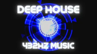 432Hz Music Deep House 🔥Music Video 2023 - Deep House Music in 432Hz🔥