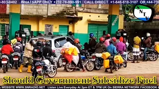 How Fuel Subsidy Works In Sierra Leone - Sierra Network