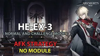 [Arknights] HE-EX-3 CM AFK Simple Strategy - No Module | Hortus de Escapismo