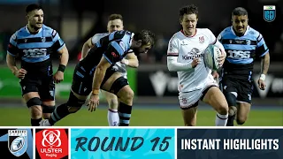 Cardiff Rugby v Ulster | Instant Highlights | Round 15 | URC 2022/23