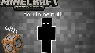 ✓how to be a null in Minecraft command block