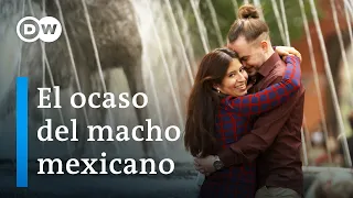 México: amor, sexo y tabúes | DW Documental