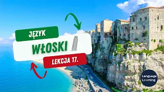 🟢 Nauka włoskiego dla początkujących | Język włoski od podstaw - Lekcja 17. | Włoski online