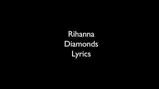 Rihanna - Diamonds lyrics