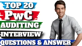 PwC Audit Interview Questions and Sample Answers