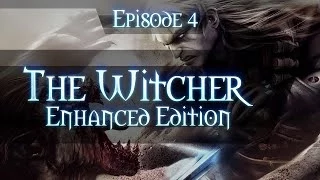 The Witcher Gameplay Walkthrough - Part 4 - Prologue [Let's Play]