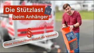 Die Stützlast beim Anhänger! [Diese Vorschriften musst du kennen!]