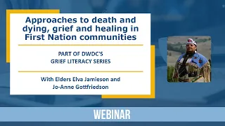 Approaches to death and dying, grief and healing in First Nation communities