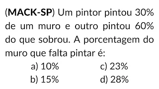 QUESTÃO DE PORCENTAGEM QUE A MAIORIA NÃO SABE RESOLVER! VOCÊ CONSEGUE ?