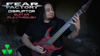 FEAR FACTORY - Disruptor (OFFICIAL GUITAR PLAYTHROUGH)