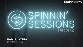 Spinnin’ Sessions 125 - Guest: HI-LO