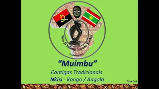 Cantigas tradicionais Kongo/Angola (Serie Muimbu - Nkisi)