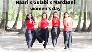 Naari x Gulabi x Mardaani #womenempowerment #womensday #womensdayvideo