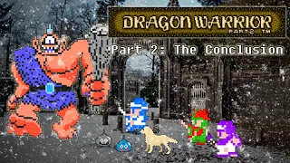 #DragonQuest2 Dragon Warrior II - Part 2: The Conclusion