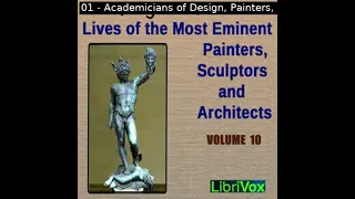 Lives of the Most Eminent Painters, Sculptors and Architects Vol 10 by Giorgio Vasari Part 1/2