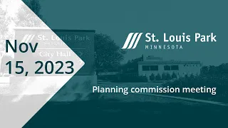 St. Louis Park Planning Commission meeting Nov. 15, 2023