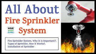 All About Fire Sprinkler System | Why It Is Important/How it works/types of sprinkler/installation