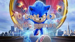 Top 10 Best Sonic Games For Ps3