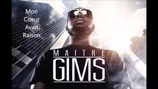 Maître Gims - Mon Cœur Avait Raison