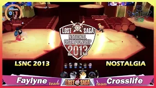 Lost Saga Indonesia Nostalgia LSNC 2013 Team Faylyne  vs Team Crosslife #Kenangan..