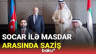 SOCAR-la MASDAR arasında sazişlər imzalanıb - BAKU TV