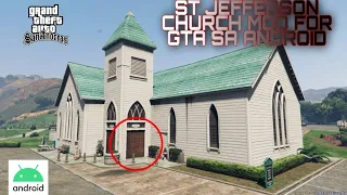 ST JEFFERSON CHURCH MOD FOR GTA SA ANDROID | GTA SA MODS 2021